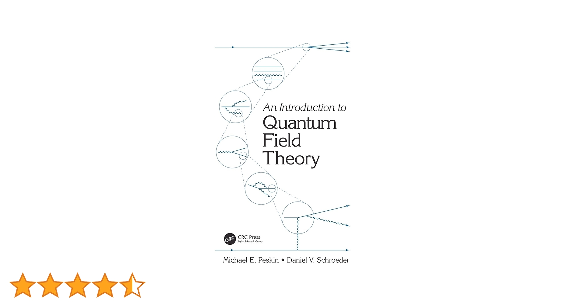 洋書 Introduction to Quantum Field Theory An Introduction To Quantum Field Theory: Peskin, Michael E